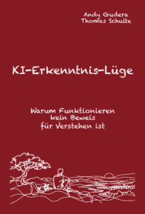 KI-Erkenntnis-Lüge, Bd. III KI-Trilogie; Buchcover